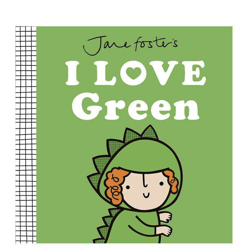 【预售】【获奖纺织品设计师简&middot;福斯特】我爱绿色 Jane Foster's I Love Green 精装英文儿童插画故事绘本 进口童书