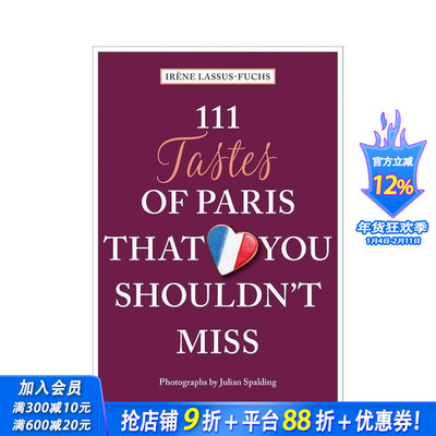 【预售】不可错过的111道巴黎风味 111 Tastes of Paris That You Shouldn't Miss 原版英文旅行 正版进口书