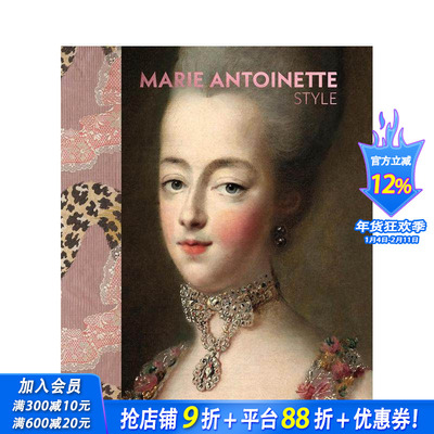 【预售】玛丽·安托瓦内特风格 Marie Antoinette Style 原版英文时尚 V&A博物馆 正版进口书