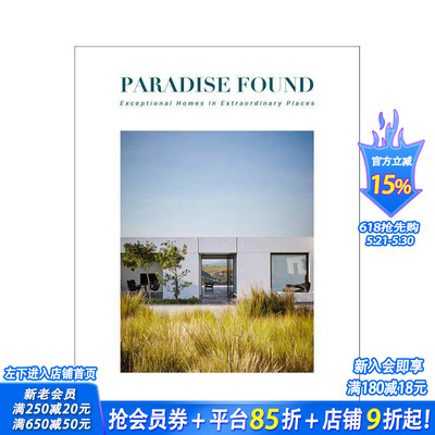 【预售】寻觅天堂：非凡之地的非凡家园 Paradise Found 原版英文建筑设计 正版进口书