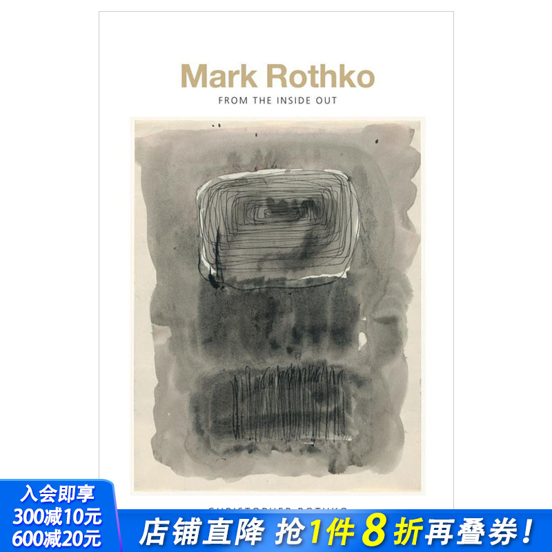 【预售】[耶鲁大学出版社]Mark Rothko: From the Inside Out，马克·罗斯科：从内而外