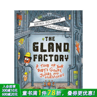 体液与激素之旅 The 进口童书STEM 预售 科普趣味 英文儿童插画故事绘本 腺体工厂：人体黏液 Factory Gland