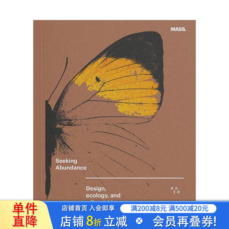 【预售】寻求丰盈：设计、生态与繁荣星球 Seeking Abundance: Design， Ecology and a Flourishing Planet 英文建筑设计进口书