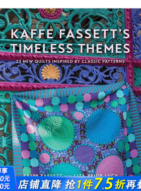 【预售】织品艺术家凯菲·法瑟特：永恒主题 Kaffe Fassett’s Timeless Themes 原版英文时尚综合 正版进口书