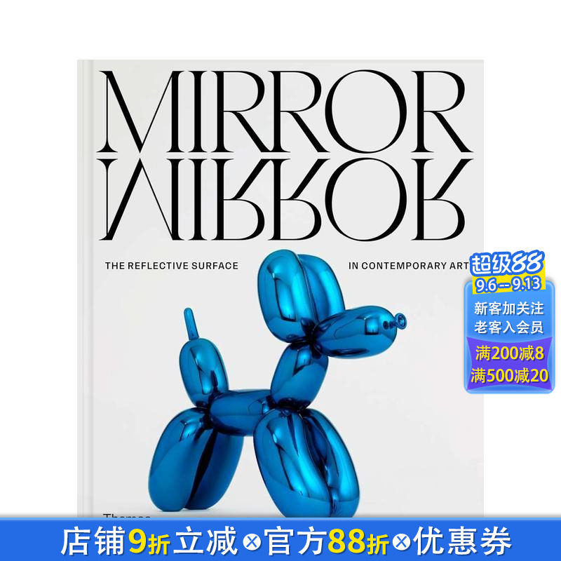 【预售】镜像:当代艺术中的反射面 MirrorMirror:The Reflective Surface in Contemporary Art 英文正版进口书