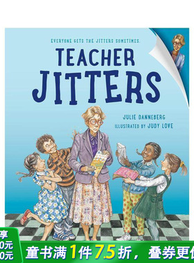 【预售】教师紧张症 Teacher Jitters 英文儿童插画故事绘本 进口童书