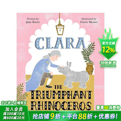 【现货】胜利的犀牛克拉拉 Clara the Triumphant Rhinoceros 英文儿童插画故事绘本 进口童书