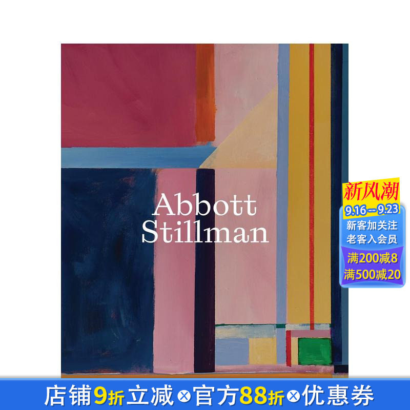 【现货】阿博特·斯蒂尔曼 Abbott Stillman 原版英文艺术画册画集 美国当代艺术家 首次出版 正版进口书