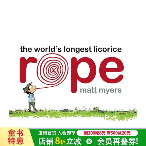 【现货】英文 世界上*长的甘草绳 The World‘s Longest Licorice Rope 精装艺术插画绘本 幽默趣味故事 3-6岁 儿童进口图书