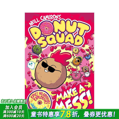 【预售】甜甜圈小队：搞点破坏！ Donut Squad: Make a Mess! 英文儿童漫画故事 英语拓展阅读进口书