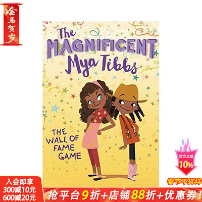 【现货】 Magnificent Mya Tibbs: The Wall of Fame Game 华丽的米亚蒂布斯:， 英文图书籍进口正版 Allen 儿童分阶阅读