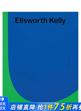 【预售】埃尔斯沃斯·凯利 Ellsworth Kelly 原版英文艺术画册画集 正版进口书