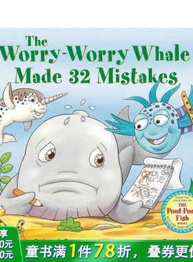 【预售】忧心忡忡的鲸鱼犯了32个错误 The Worry-Worry Whale Made 32 Mistakes 英文儿童插画故事绘本 进口童书