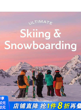 【现货】滑雪和单板滑雪指南 Ultimate Skiing & Snowboarding 原版英文运动 正版进口图书