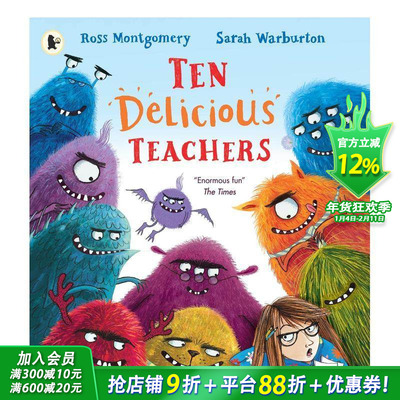 【现货】Ten Delicious Teachers 十个美味的老师 儿童故事启蒙益智绘本 Sarah Warburton 英文原版图书籍进口正版 Ross Montgome
