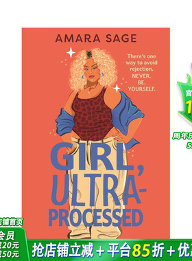 【预售】超加工女孩 Girl  Ultra-Processed 节食文化及其后果的深刻剖析 原版英文青少年读物 英语拓展阅读进口书