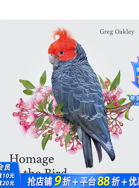 【预售】飞鸟礼赞 Homage to the Bird 原版英文艺术画册画集 正版进口书