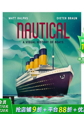 【现货】船舶：视觉历史 【Locomotion】Nautical: A Visual History of Boats 英文儿童插画故事绘本 进口童书