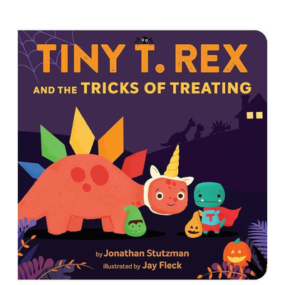 【预售】小霸王龙与万圣节讨糖秘诀 【Tiny T.Rex】Tiny T. Rex and the Tricks of Treating 纸板书 英文儿童插画故事绘本书