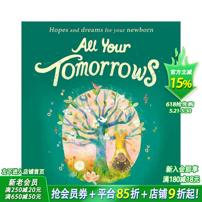 【预售】你所有的明天：新生儿的希望和梦想 All Your Tomorrows 英文儿童插画故事绘本 进口童书