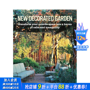 【预售】新装饰花园:让外部空间成为宁静港湾 New Decorated Garden  原版英文室内设计装饰 正版进口书