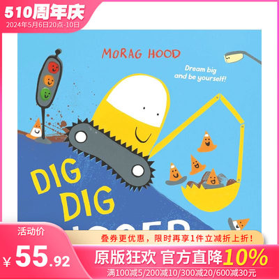 【预售】【凯特·格林纳威提名作者Morag Hood】挖挖挖掘机 Dig， Dig， Digger 原版英文儿童插画绘本 英语早教进口童书
