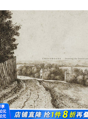 【预售】英文原版 转折点：荷兰风景画 Crossroads: Drawing the Dutch Landscape 15至18世纪艺术 正版进口图书画册 善优图书