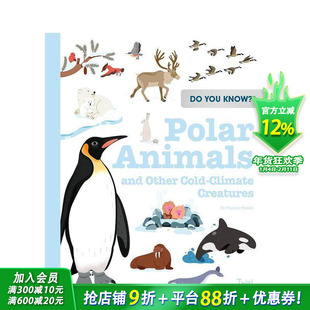 【预售】【你了解吗?】*地动物和其他寒带生物 Polar Animals and Other Cold-Climate Creatures 英文儿童插画科普绘本进口书