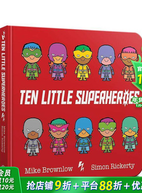 【预售】十个小超人 【Ten Little】Ten Little Superheroes 英文儿童插画故事绘本 进口童书 趣味数数启蒙 幼儿认知与语言开发