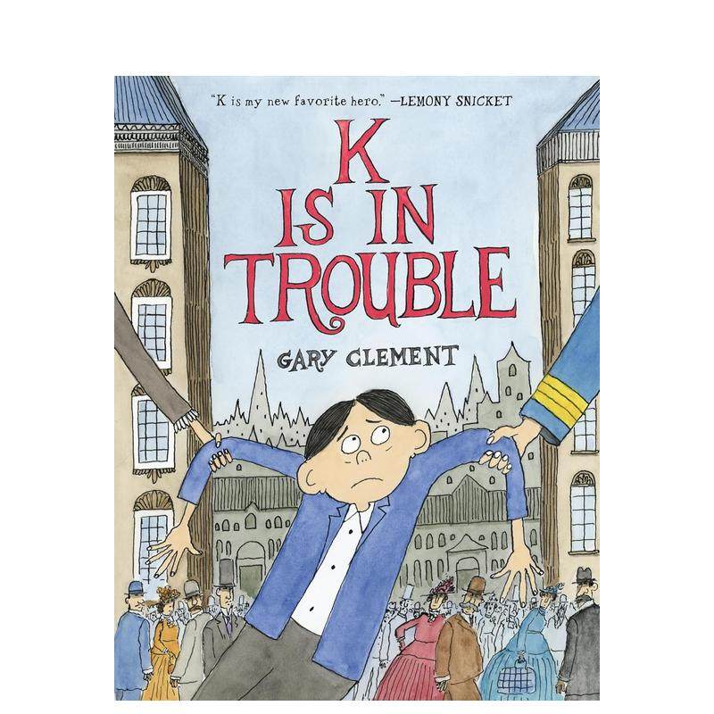 【预售】k惹麻烦了 加拿大总督插画奖得主gary clement漫画首作 k is