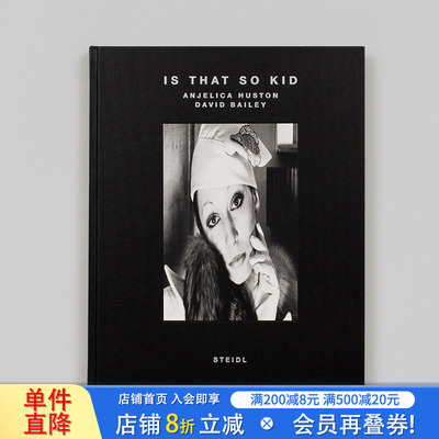 【预售】是这样吗 孩子：大卫·贝利/安吉里卡-休斯顿 Is That So Kid: David Bailey  Angelica Huston 原版英文摄影 正版进口书