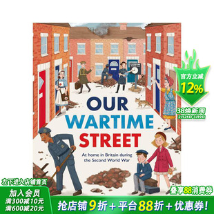 【现货】我们的战时街道：二战期间的英国家园 Our Wartime Street 英文儿童插画科普绘本 进口童书