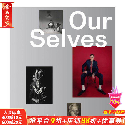 【预售】自我：女性艺术家摄影作品 Our Selves: Photographs by Women Artists  原版英文摄影作品集 正版进口书