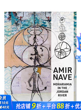 【预售】阿米尔·纳维：约旦河畔的莫哈拉米亚 Amir Nave : Moharamia in The Jordan River 原版英文艺术画册画集 正版进口书