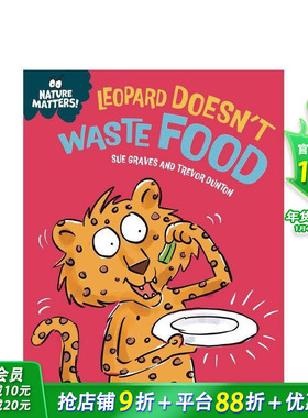 【现货】自然小课堂：豹子不浪费食物 Nature Matters: Leopard Doesn't Waste Food 英文儿童插画科普绘本 进口童书