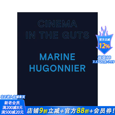 【预售】玛丽娜?于戈尼耶：内心的电影 Marine Hugonnier : Cinema in the Guts 原版英文艺术画册画集 正版进口书