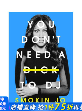 【预售】DJ：Joanne Joseph自传 You Don't Need a Dick to DJ 原版英文文学传记 正版进口书