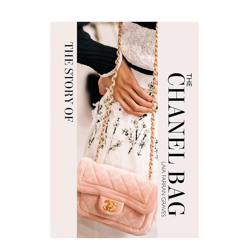 【现货】叙述时尚：香奈儿包包 【The Story】The Story of the Chanel Bag 原版英文时尚设计 正版进口书籍画册 善优图书