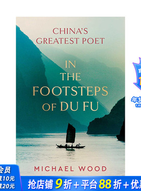 【预售】英文原版 跟随杜甫的足迹 BBC纪录片《杜甫》主持人Michael Wood In the Footsteps of Du Fu 英文传记 进口原版书籍