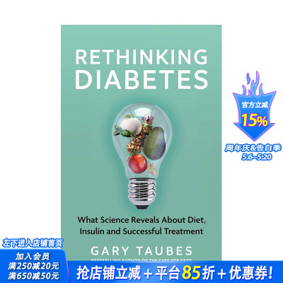 【预售】重新思考糖尿病：科学对饮食、胰岛素和成功治疗的揭示 Rethinking Diabetes 原版英文社会科学 正版进口书