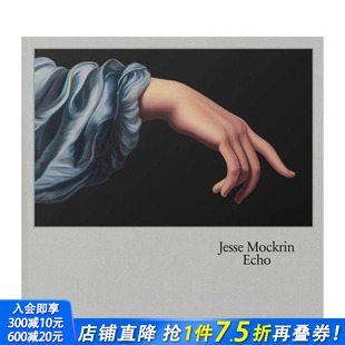Jesse Mockrin 正版 预售 进口书 英文艺术画册画集 杰西·莫克林：回声 原版 Echo