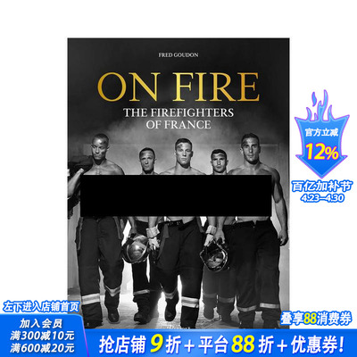 【现货】救火：法国消防员肖像 On Fire: The Firefighters of France 原版英文摄影肖像 正版进口图书