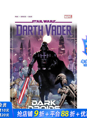 【预售】星球大战：黑武士达斯-维达  卷8 Star Wars: Darth Vader By Greg Pak Vol. 8 - Dark Droids 原版英文漫画书 正版进口书