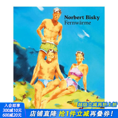 【现货】Norbert Bisky，诺尔柏尔特．比斯基  艺术画册 正版进口书籍 善优图书