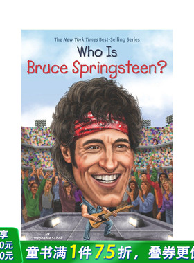 【预售】布鲁斯·斯普林斯汀是谁?Who Is Bruce Springsteen?英文原版儿童阅读【善优童书】