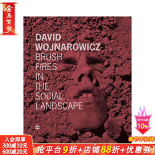 【预售】大卫·沃纳罗维奇：社会景观中的丛林之火 David Wojnarowicz: Brush Fires in the Social Landscape 英文摄影正版进口书