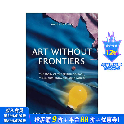 【预售】艺术无国界：视觉艺术与变化中的世界 Art Without Frontiers 原版英文艺术画册画集 正版进口书