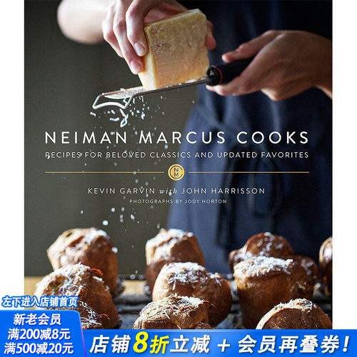 【现货】内曼·马库斯食 Neiman Marcus Cooks: Recipes for Beloved Classics and Updated Favorites 英文原版正版进口书