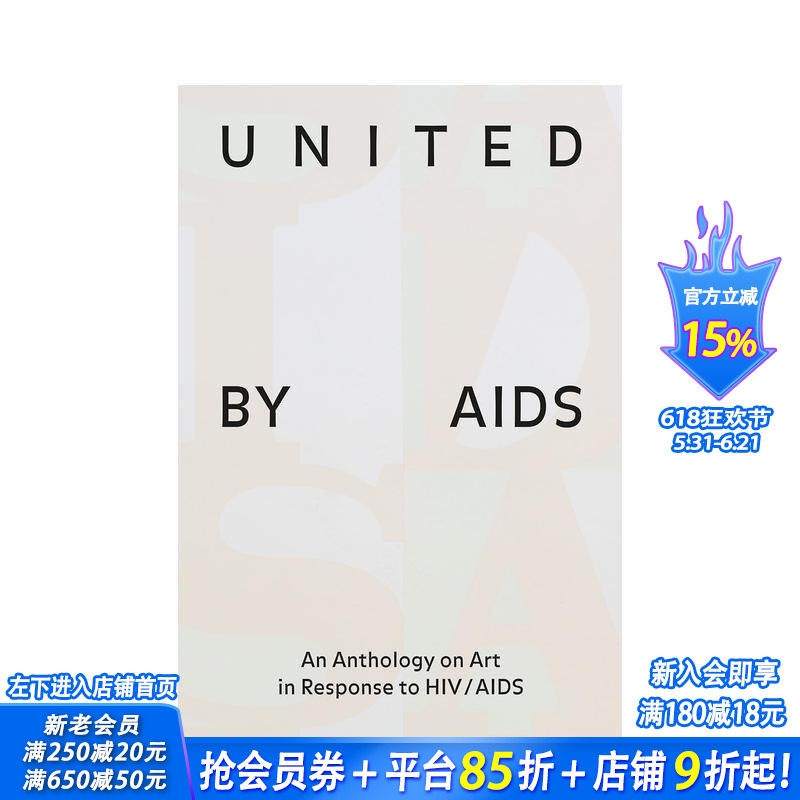 【预售】因 相连：艺术应对 毒/ 文集 United by aIDS 原版英文艺术画册画集 正版进口书