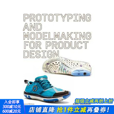 【现货】英文原版 产品设计原型和模型制作:弟二版 Prototyping and Modelmaking for Product Design: Second Edition 善优图书